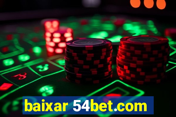 baixar 54bet.com